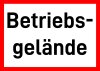 Warnschild BETRIEBSGELÄNDE A3 (42x30 cm) Firmengelände Grundstück Privat